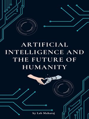 cover image of Artificial Intelligence and the Future of Humanity
